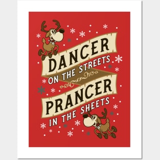 Dancer on the Streets - Prancer in the Sheets - Cheeky Christmas Reindeer Posters and Art